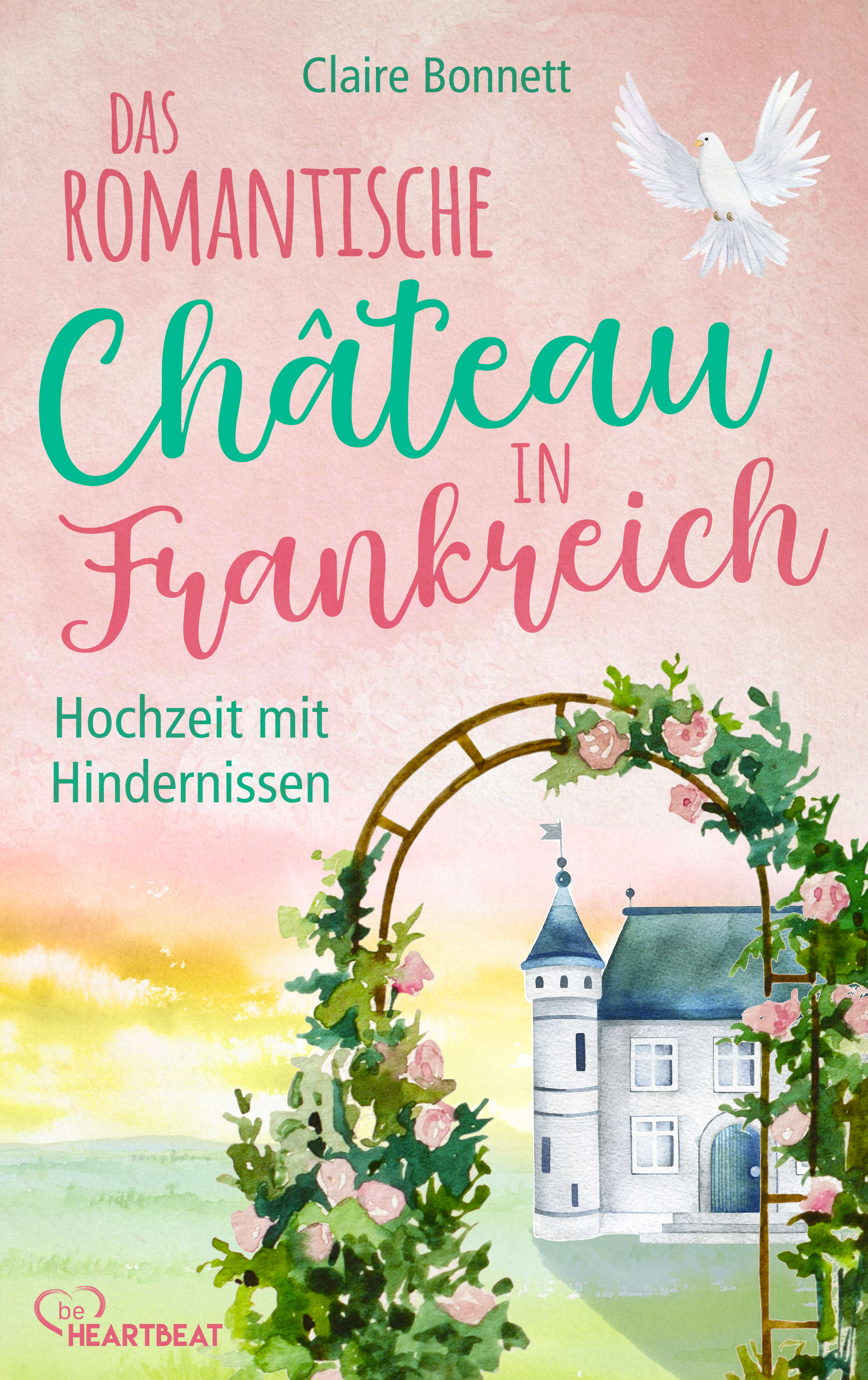 Das romantische Château in Frankreich – Hochzeit mit