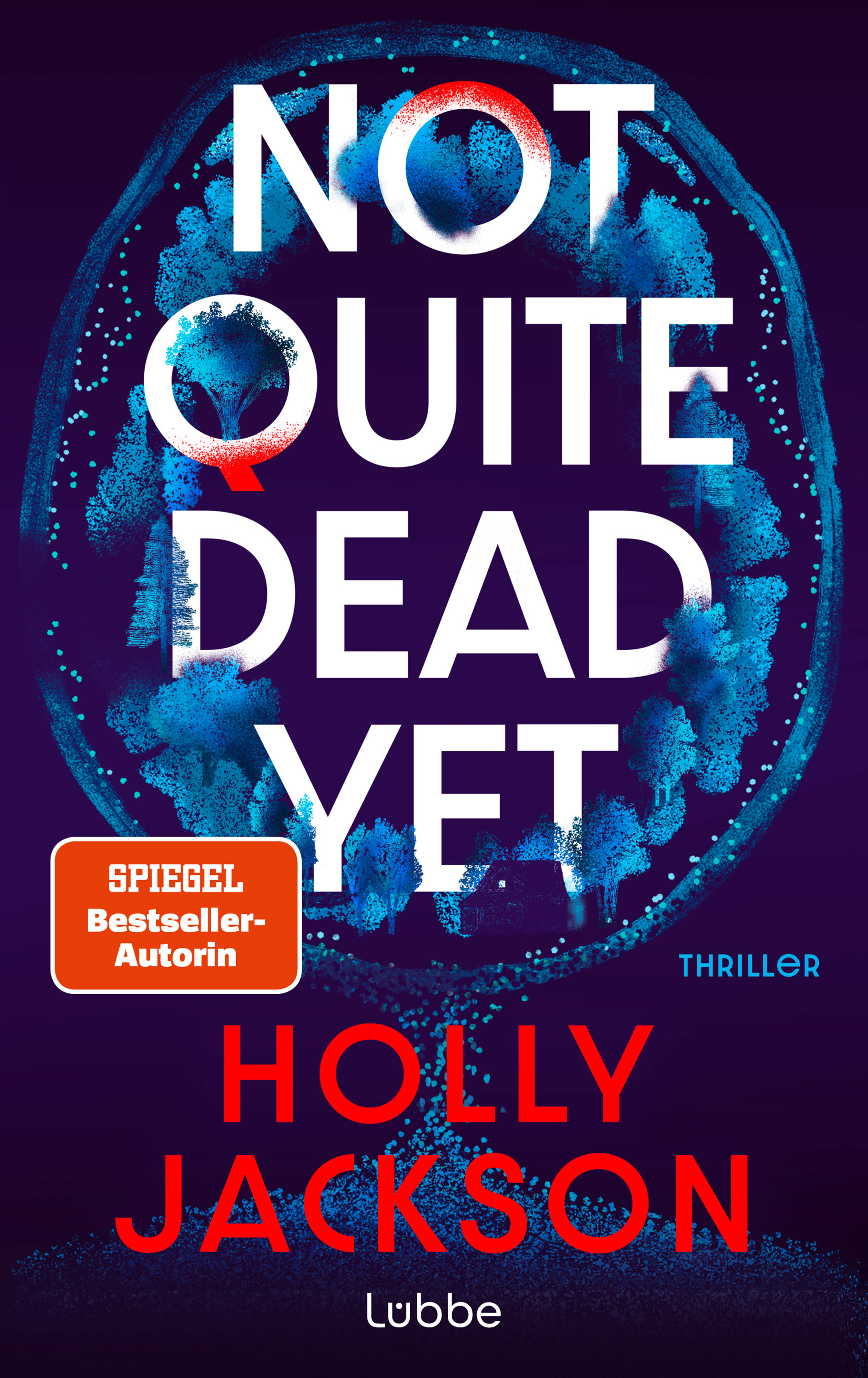 Buchcover: Not Quite Dead Yet von Holly Jackson